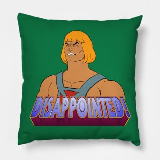 Disappointed Eternian Pillow