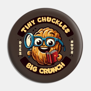 Tiny chuckless, big crunch Pin