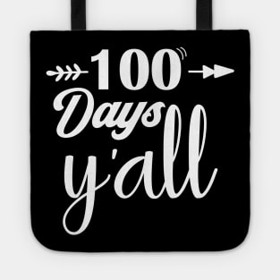 100 days y'all Tote