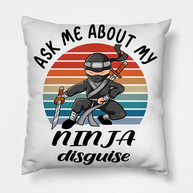 ask me about my ninja disguise Pillow by good day store