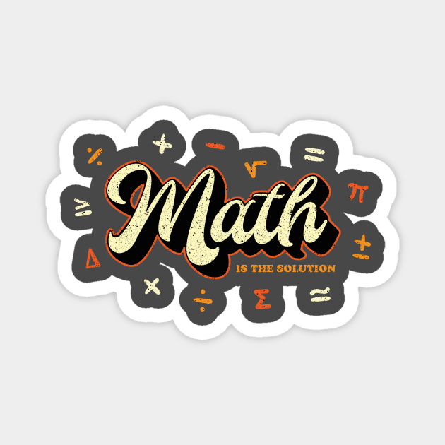 Math is the solution Magnet by RetroDivision