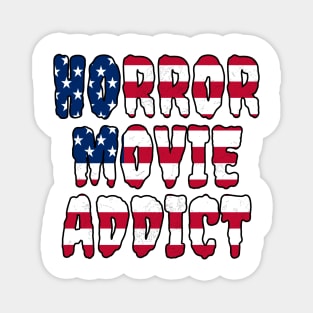 USA Flag Horror Movie Addict Magnet