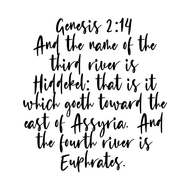 Genesis 2:14 Bible Verse by Bible All Day 