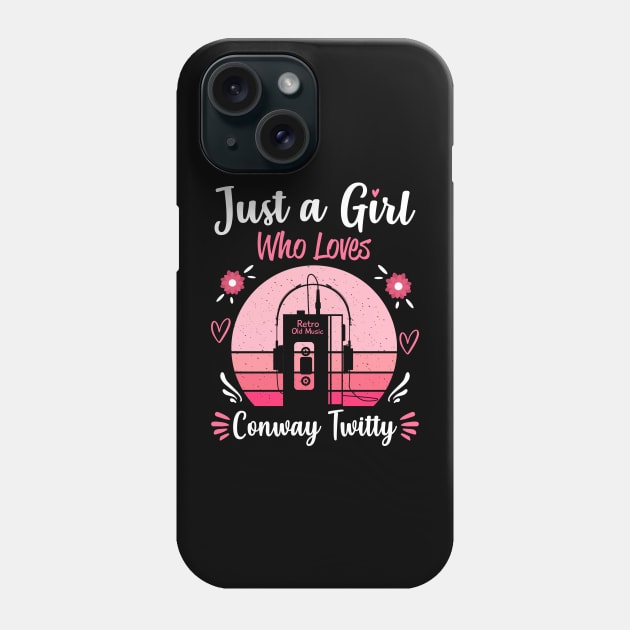 Just A Girl Who Loves Conway Twitty Retro Vintage Phone Case by Cables Skull Design