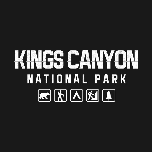 Disover Kings Canyon National Park, California - National Park - T-Shirt