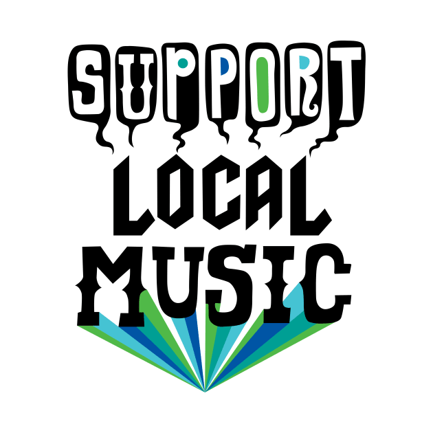 Support Local Music by Andibird