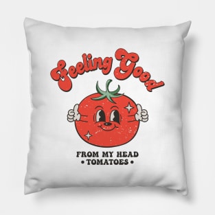 Feeling good Pillow