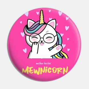 Mother Heckin' Mewnicorn Pin