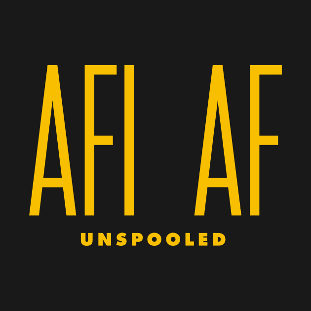 AFI AF by Unspooled