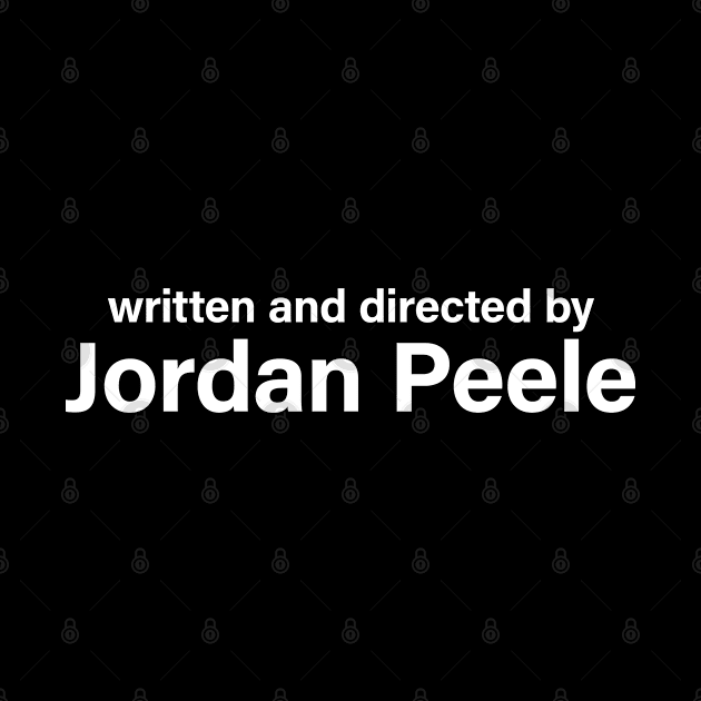 Written and Directed by Jordan Peele by cats_foods_tvshows