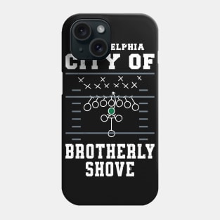 Philadelphia City of brotherly-shove Phone Case