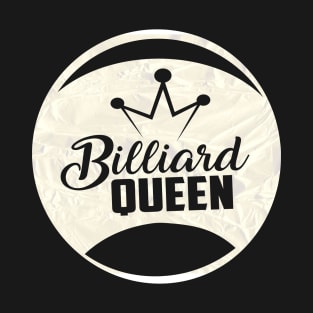 Billiard Queen pool player T-Shirt