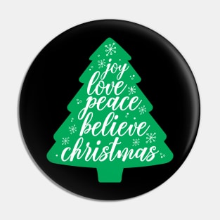 Joy love peace believe Christmas gift Pin