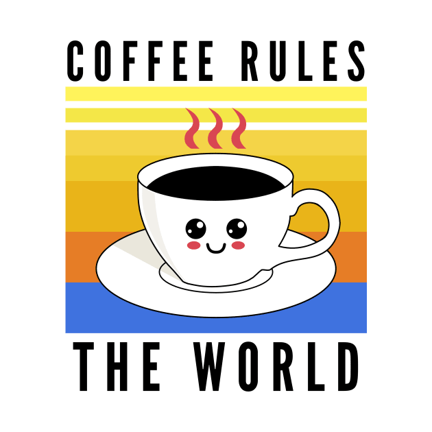 Vintage Kawaii coffee rules the world by Cute Tees Kawaii