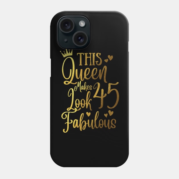 This Queen Makes 45 Looks Fabulous Phone Case by JustBeSatisfied