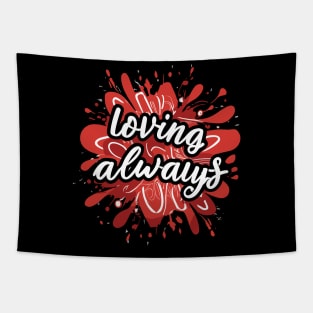 Loving Always Tapestry