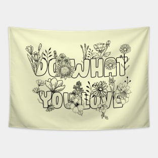 Do What you love Tapestry