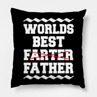 Worlds Best Farter Father Pillow