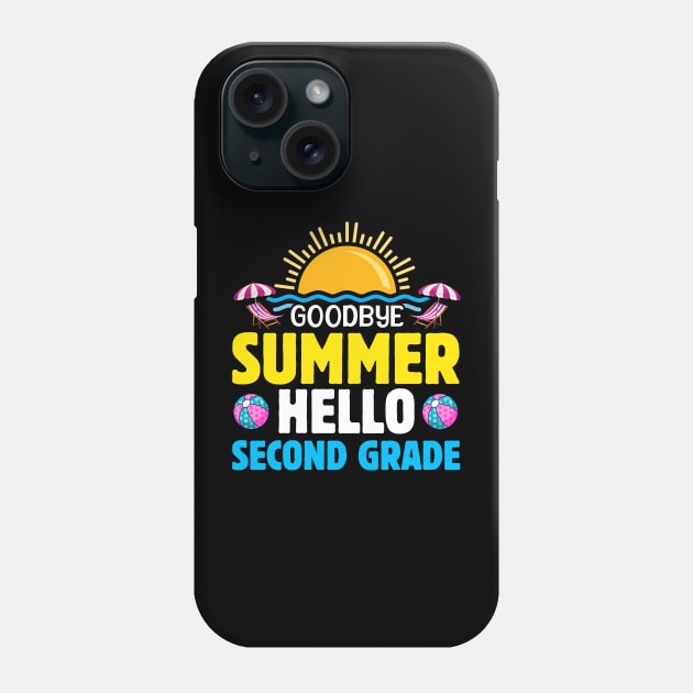 Goodbye Summer Hello Second Grade First Day Back to School Phone Case by ProArts