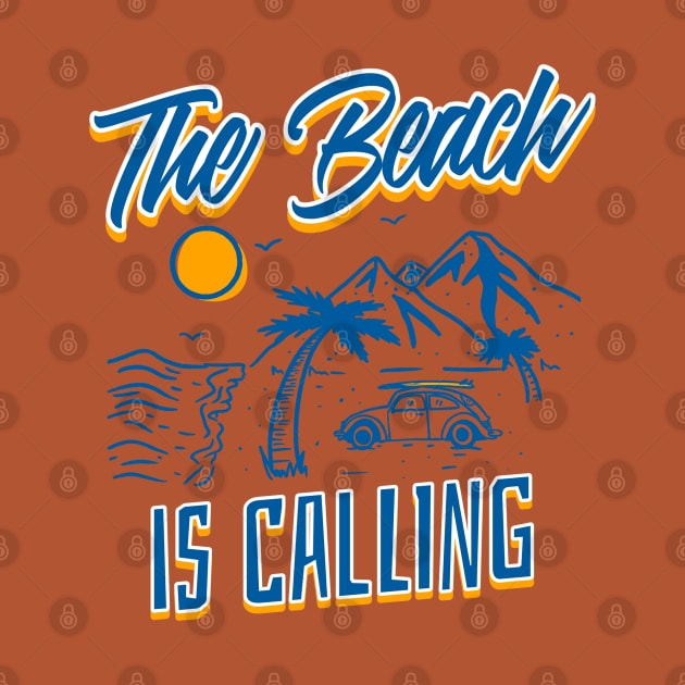 Vintage Retro The Beach is Calling Home is where the beach is by Joaddo