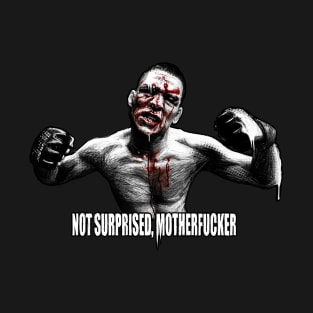 Nate Diaz is Not Surprised T-Shirt