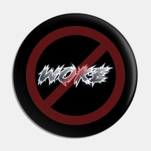 Anti-woke Pin