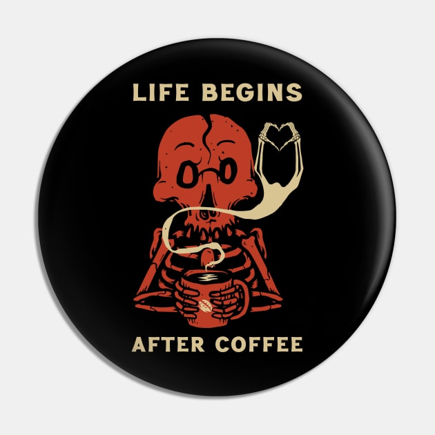 Life Begins After Coffee Pin by Scaryzz