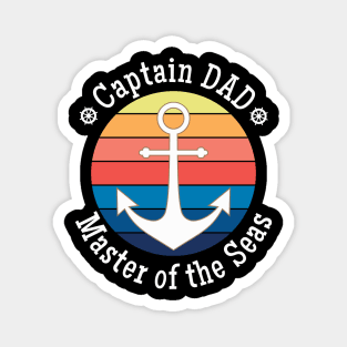 Captain DAD Master of the Seas Anchors Away Magnet