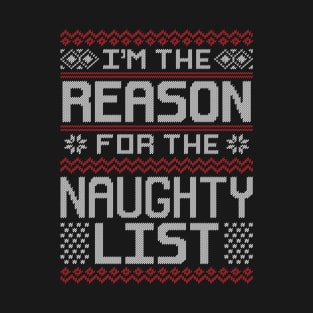 Reason for the Naughty List T-Shirt