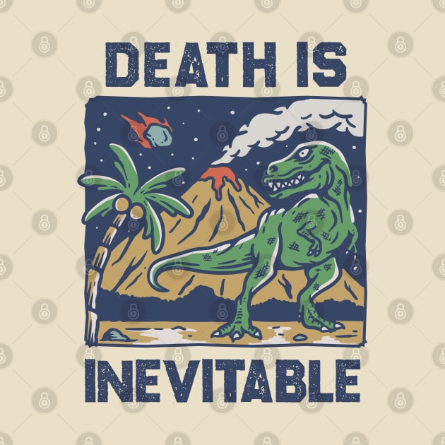 Death Is Inevitable - Funny T-Rex by TwistedCharm