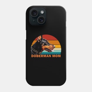 Doberman Mom Phone Case