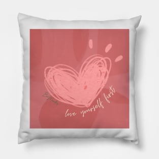 think pink and love yourself Pillow