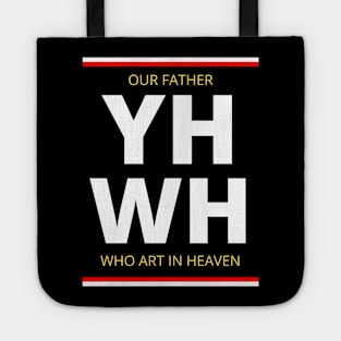 Our Father who art in Heaven Tote