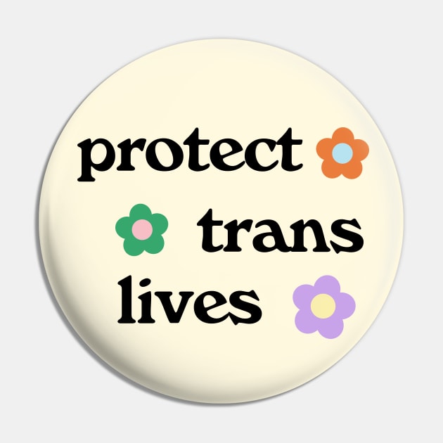 Protect Trans Lives Pin by Football from the Left