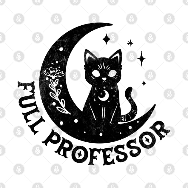 Full Professor - Magical Cat On Moon Design by best-vibes-only