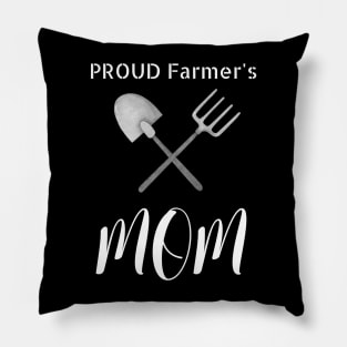 Proud Farmer's Mom Pillow