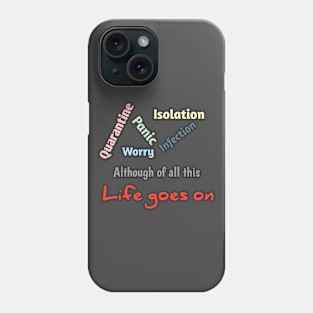 Quarantine, isolation, panic, infection, worry Phone Case