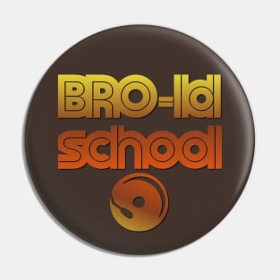 BRO-ld School - BROS on Audio Pin