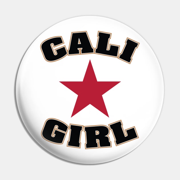 Cali Girl (Lone Star) Pin by CaliKringle