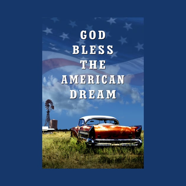 God Bless The American Dream by PLAYDIGITAL2020