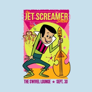 Jet Screamer: Live at the Swivel Club show poster T-Shirt