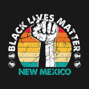 New Mexico black lives matter political protest T-Shirt