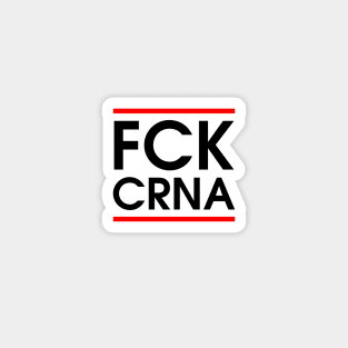 FCK CRNA Magnet