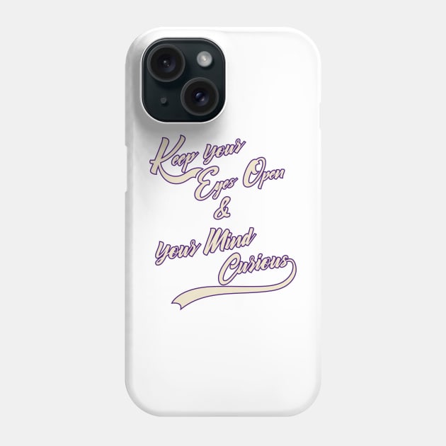 Keep your eyes open 2 Phone Case by Ireland Crimes and Mysteries