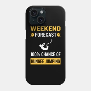 Weekend Forecast Bungee Jumping Jump Jumper Phone Case