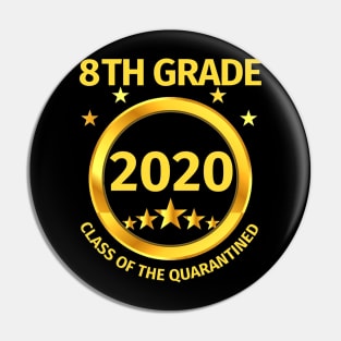 8th Grade 2020 Class Of The Quarantined Pin