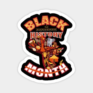 Black History Month - One Month Cant Hold Our History Magnet