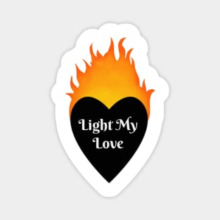 Light My Love // Black Magnet