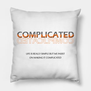 complicated Pillow