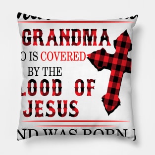 Never Underestimate A Grandma Blood Of Jesus March Pillow